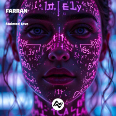 Farran - Stainted Love [stellarwaves records]