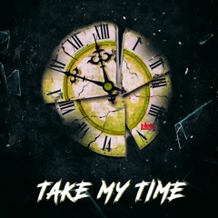 Take My Time (Prod. by Tomionthebeat)