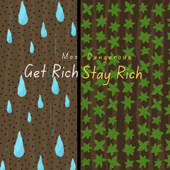 Get Rich, Stay Rich