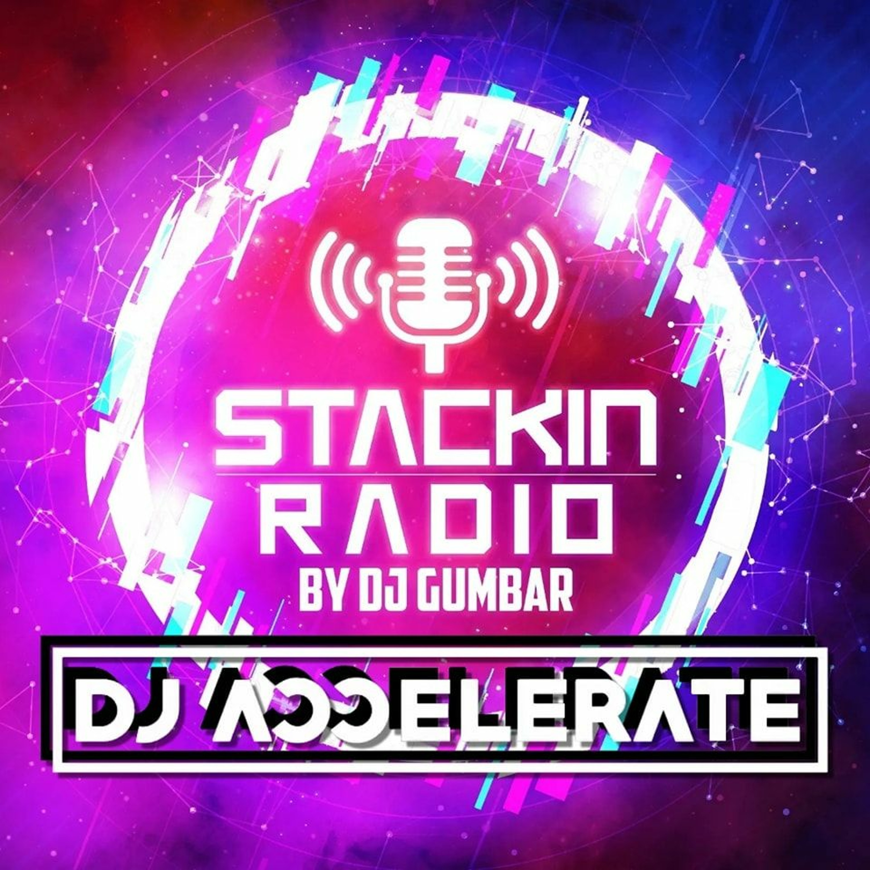 Stackin\' HQ Hosted By DJ Gumbar