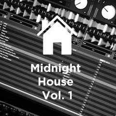 Midnight House Vol. 1