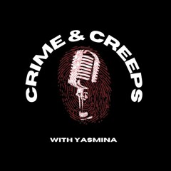 Crime and Creeps