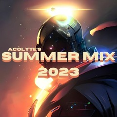 Acolyte's Summer Mix 2023