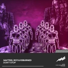 Nactrix, RG11 & R3burned - Don't Stop (Radio Edit) (HBT078)