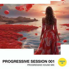 Progressive Session 001