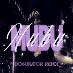 Lucki - "Mubu" (Gobonator Remix)