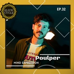 Poulper ✰ MIND EXPRESSION #32