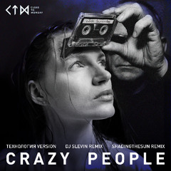 Crazy People (DJ Slevin Remix)