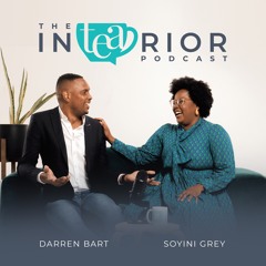 The Intearior Podcast S1 Ep1