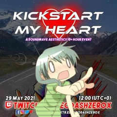 deswide@Neodash Zerox's Kickstart My Heart 29/05/2021