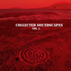 Collected Soundscapes Vol. 4