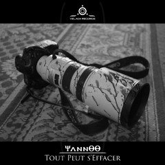 YannOO - Tout Peut s'Effacer [Hardcore]