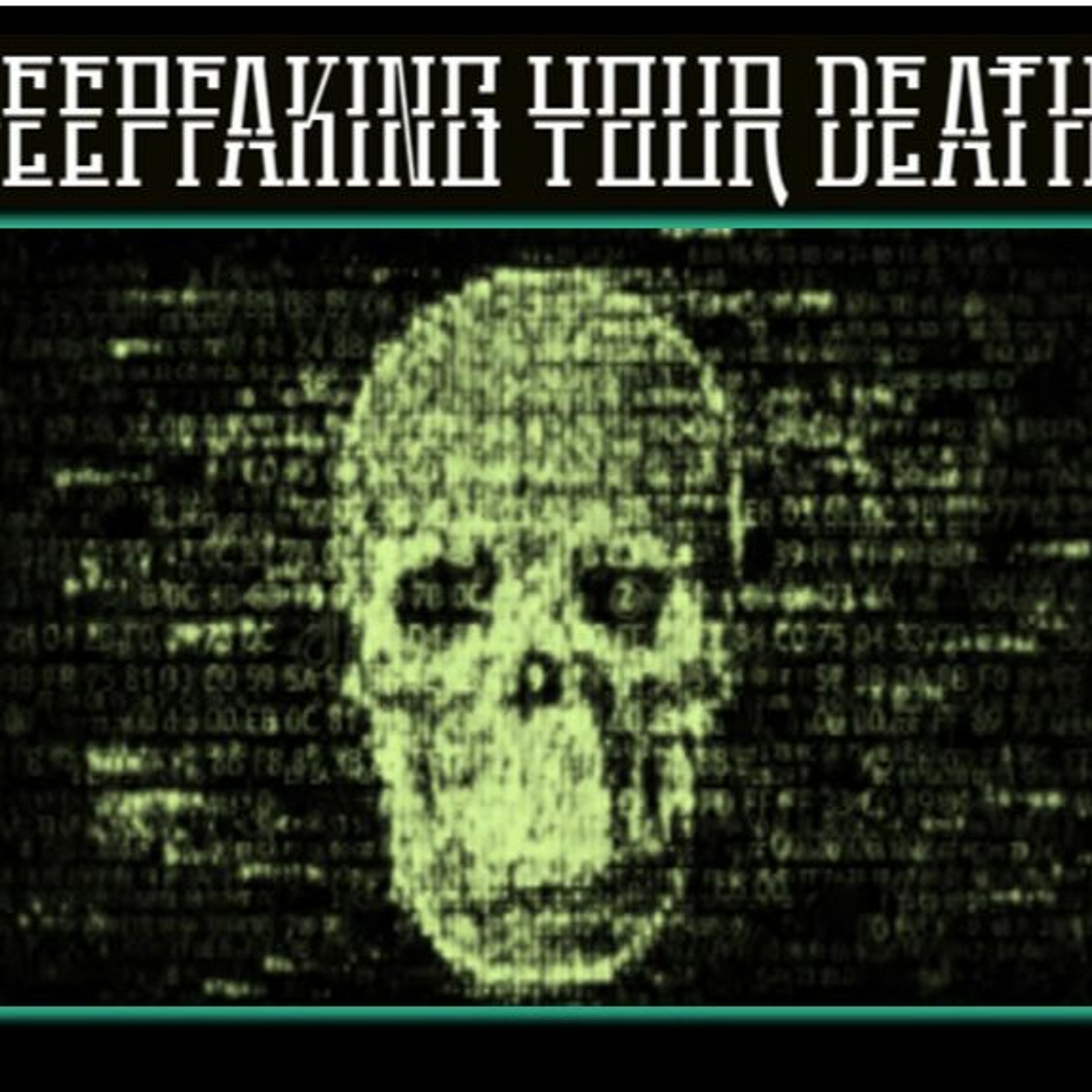 Show sample for 3/25/24: DEEPFAKING YOUR DEATH W/ MATTHEW JAMES BAILEY