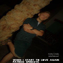 When I start to love again