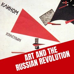 Art and the Russian Revolution