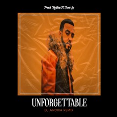Unforgettable (DJ Andria Remix) - FREE DL