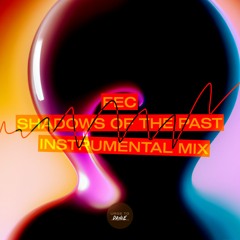 FREE DL: Fec - Shadows Of The Past (Instrumental Mix)