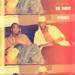 2. Big Twins - Loyalty Over Love (Feat. Prodigy)