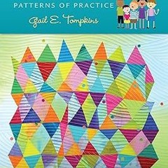 # Language Arts: Patterns of Practice BY: Gail E. Tompkins (Author) (Digital$