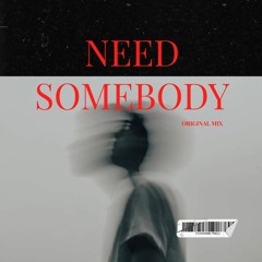 Levor - Need Somebody (Original Mix)