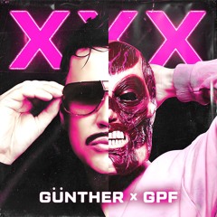 Günther x GPF - XXX