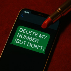 Delete My Number (But Don’t)