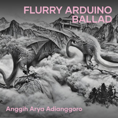 Flurry Arduino Ballad