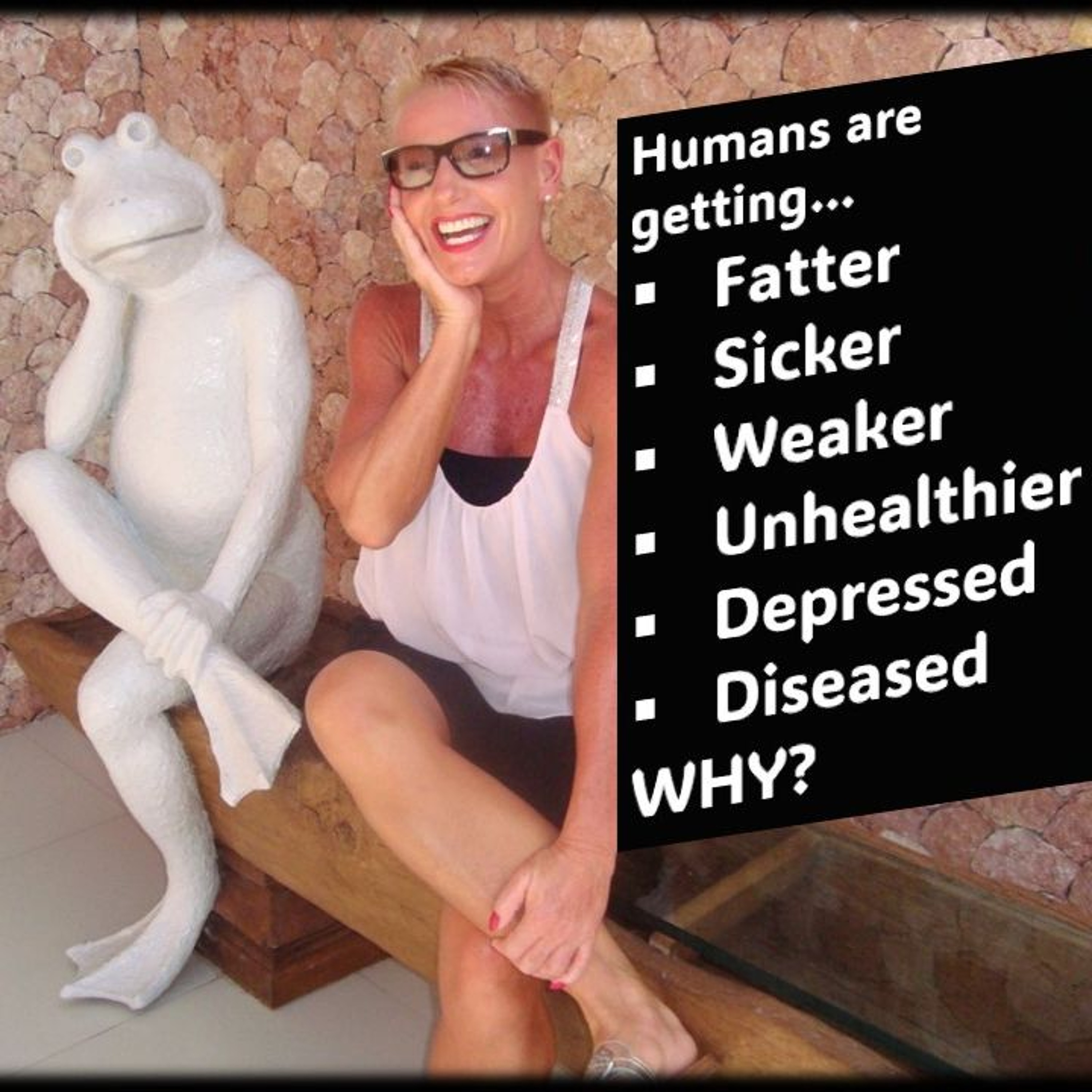 Sick, Fat, Depressed And Diseased…and Getting Worse - WHY...with Rowie McEvoy