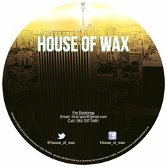House Of Wax - House Of Dreams
