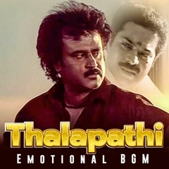 Thalapathi Emotional Bgm