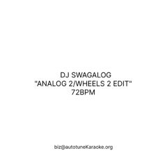 dj swagalog - analog 2/wheels 2_club edit_72bpm