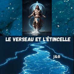 Le Verseau et l'Étincelle