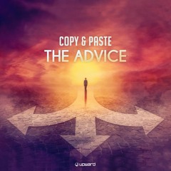 Copy & Paste - The Advice (FOR DOWNLOAD)