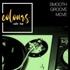 Smooth Groove Move @ Colours - 2024-03-14