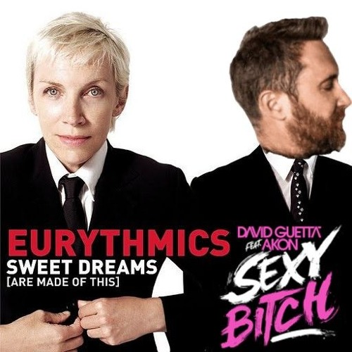 David Guetta vs. Eurythmics - Sweet Dreams Sexy Bitch (flernbo mashup)