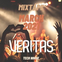 Veritas - MIXTAPE - MARCH 2021