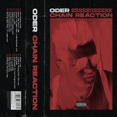 Oder - Chain Reaction (16-track Album MiniMix)