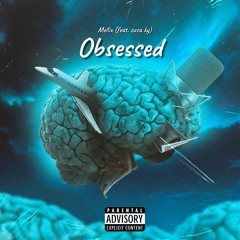 Obsessed (feat. cosa ky)