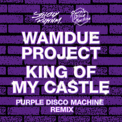 King of My Castle (Purple Disco Machine Remix) [Extended Mix]