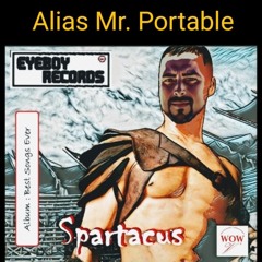 Alias Mr. Portable - Spartacus