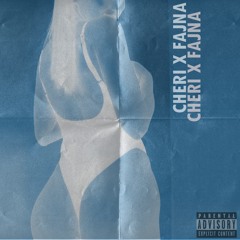 CHERI - FAJNA (2k18 SPORTSWEAR RMX)