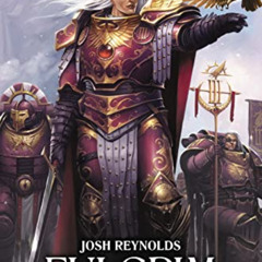 [DOWNLOAD] EBOOK 📒 Fulgrim: The Palatine Phoenix (6) (The Horus Heresy: Primarchs) b