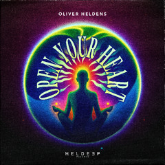 Oliver Heldens - Open Your Heart