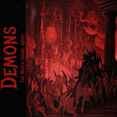Demons w/ brody [+ Jody]