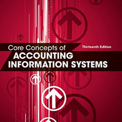 [READ] EPUB 📫 Core Concepts of Accounting Information Systems by  Mark G. Simkin,Car