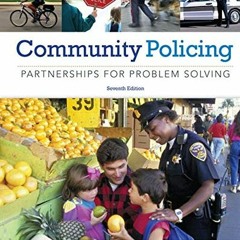 ACCESS [KINDLE PDF EBOOK EPUB] Community Policing: Partnerships for Problem Solving by  Linda S. Mil