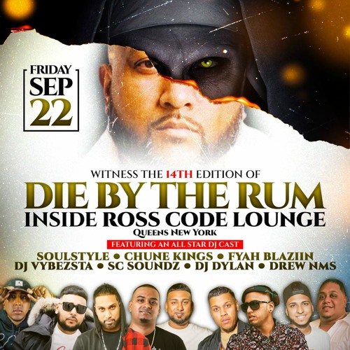 DIE BY THE RUM 14 (DBTR 14) NYC