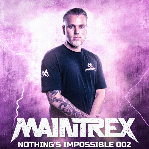 Maintrex - Nothing's Impossible 002