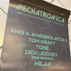 ANDI A. & NEGROLATOR X at Mechatronica x Sameheads [16-11-2024]