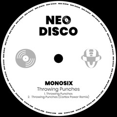 MonoSix - Throwing Punches